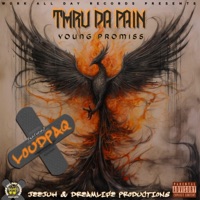 Thru Da Pain (feat. LoudPaq) - Single - Young Promiss
