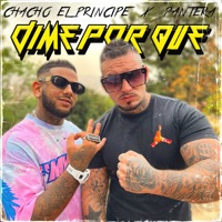 Dime Porqué - Single - Chacho El Príncipe & Santiago Maldonado