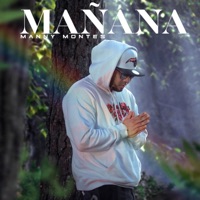 Manny Montes - Mañana