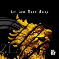 Let Dem Burn Away - Single - Azlan
