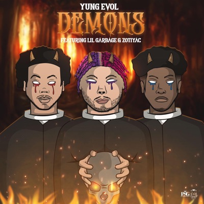 Demons (feat. Yung Evol & Zotiyac) - Single