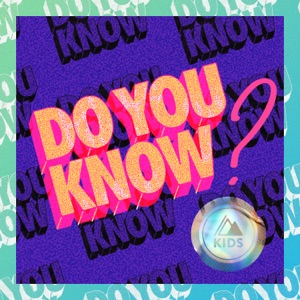 Do You Know? (Kids Version) - Single