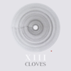XIII - EP - CLOVES