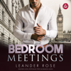 Bedroom Meetings - Leander Rose