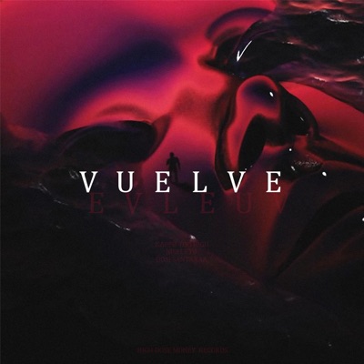 Vuelve (feat. JØSELIITØ & DOSI SANTANAA) - Single
