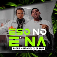 Eso No E' Na - Single - Ricko & Hansel El De La H