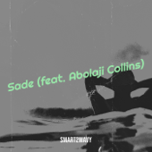 Sade (feat. ABOLAJI COLLINS) - Smart2wavy
