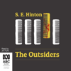 The Outsiders (Unabridged) - S.E. Hinton