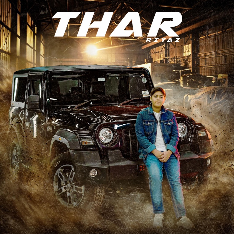 Thar - Riyaz Wadhwa: Song Lyrics, Music Videos & Concerts