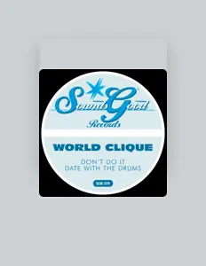 Listen to World Clique, watch music videos, read bio, see tour dates & more!