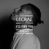 I'll Find You (feat. Tori Kelly) - Lecrae