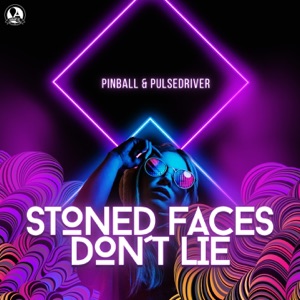 Stoned Faces Don't Lie - Single