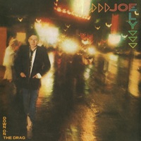 Down On The Drag (2022 Remaster) - Joe Ely