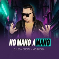 No Mano a Mano - Single - Dj Leon Oficial & MC Rayssa