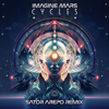 Imagine Mars - Cycles (Sator Arepo Remix) artwork