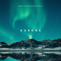 Aurora - Single - Gabriel Albuquerqüe