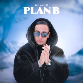 Plan B Oualid