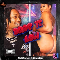 Drop it Low (feat. Kitareign) - Single - Tay Babyy