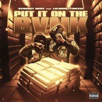 Put It On the Bvnk (feat. Lul Money Finesse) - Single - BVNKBOYMERV