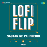 Sautan Ne Pai Pherri (LoFi Flip) - Single - Amarjyot & Amar Singh Chamkila