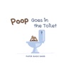 Poop Goes in the Toilet - Single