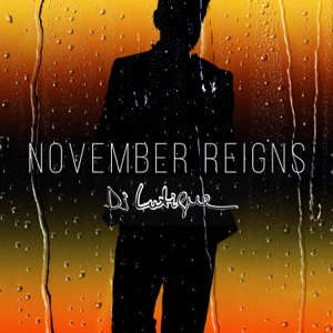 November Reigns - Single