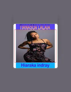 Listen to Tianasoa Lalaia, watch music videos, read bio, see tour dates & more!