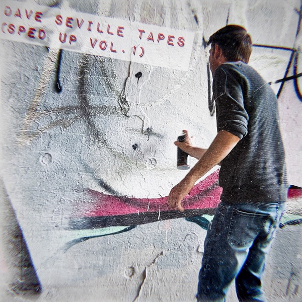 Dave Seville Tapes (Sped-Up Volumes 1) - EP