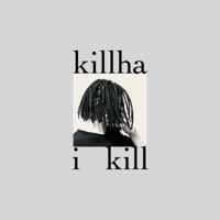 i kill - Killha