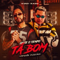 Hoje o Tempo Tá Bom (Versão Piseiro) - Single - MK no Beat & Mc Koruja