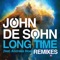 Long Time (feat. Andreas Moe) - John De Sohn lyrics