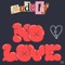 No Love - Darrius Madoff lyrics