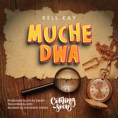 Song - Muchedwa - Kell Kay