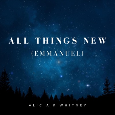 All Things New (Emmanuel) - Single