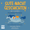 Gute-Nacht-Geschichten ab 3 Jahren - audioparadies & Simon Ternyik