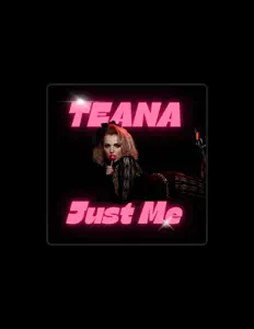 Teanaを聴いたり、ミュージックビデオを鑑賞したり、経歴やツアー日程などを確認したりしましょう！