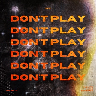 Don't Play - Single