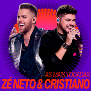 As Mais Tocadas Do Zé Neto & Cristiano - Zé Neto & Cristiano
