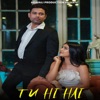 TU HI HAI - Single