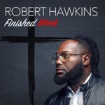 Robert Hawkins - Finished Work