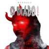 O Diabo! (feat. Gorfo de Panda) - Single