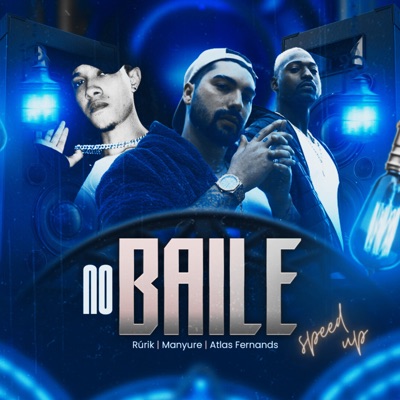 No Baile (Speed Up) - Single