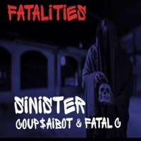 Sinister - Single - Fatal C & Coup$aiboT