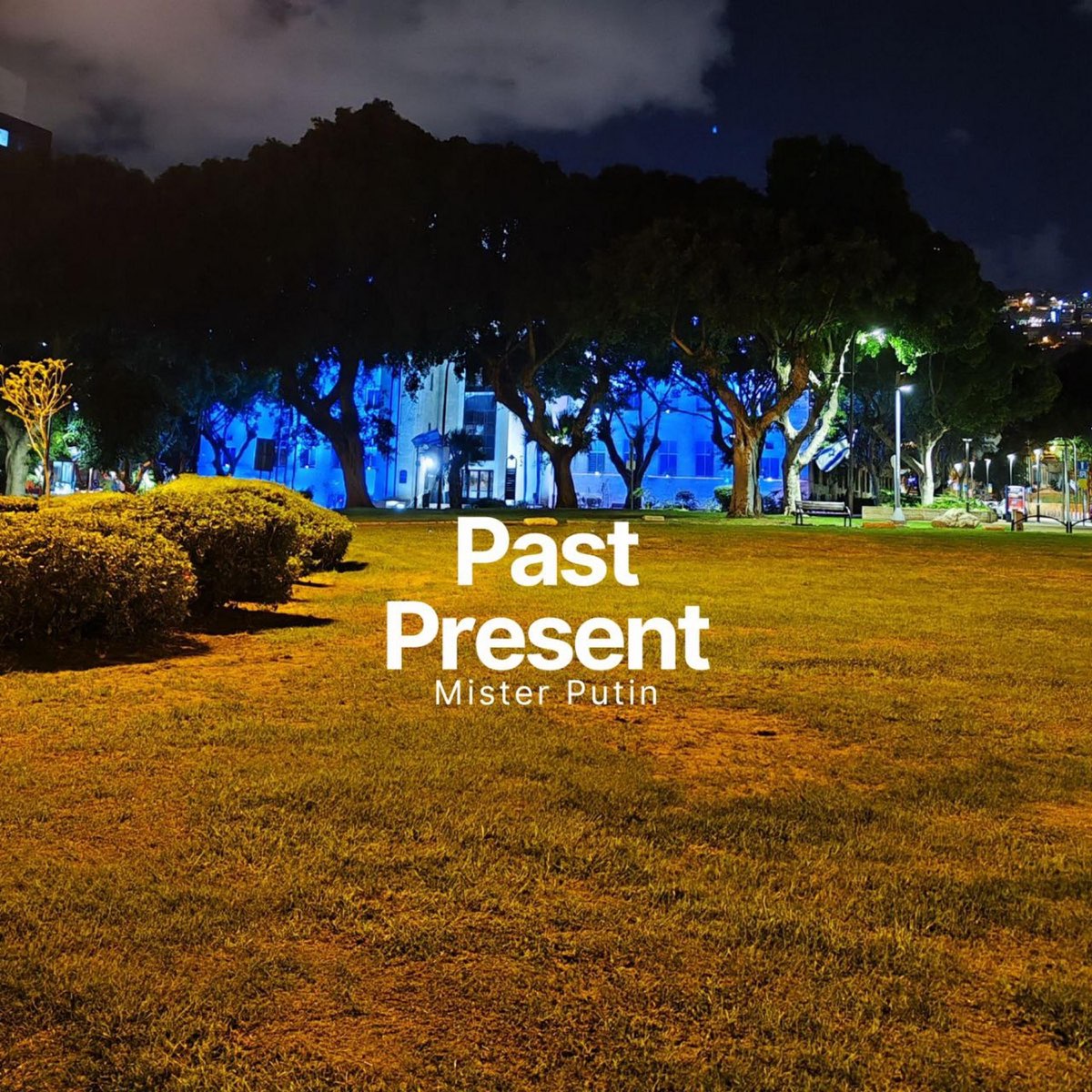 ‎Past Present - Album by Mister Putin - Apple Music