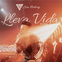 Lleva Vida (En Vivo - Special Version) - Single - Elvis Martínez