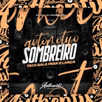 Automotivo Sombreiro - Taca Bala Pega o Lança - Single - DJ PARAVANI DZ7, DJ VST & MC DANFLIN