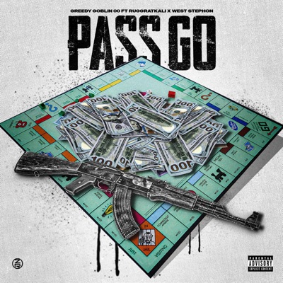 Pass Go (feat. Ruggratkali & West Stephon) - Single