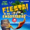Grupo Extra - Fiesta! Si Me Emborracho (Bachata Version)