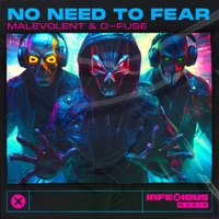 No Need to Fear - Single - Malevolent & D:Fuse
