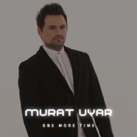 One More Time (Radio Edit) - Single - Murat Uyar